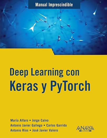 Deep Learning con Keras y PyTorch Book Cover